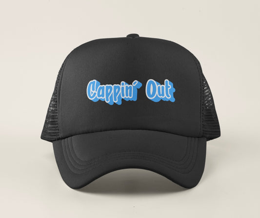 Cappin’ Out Trucker Hat