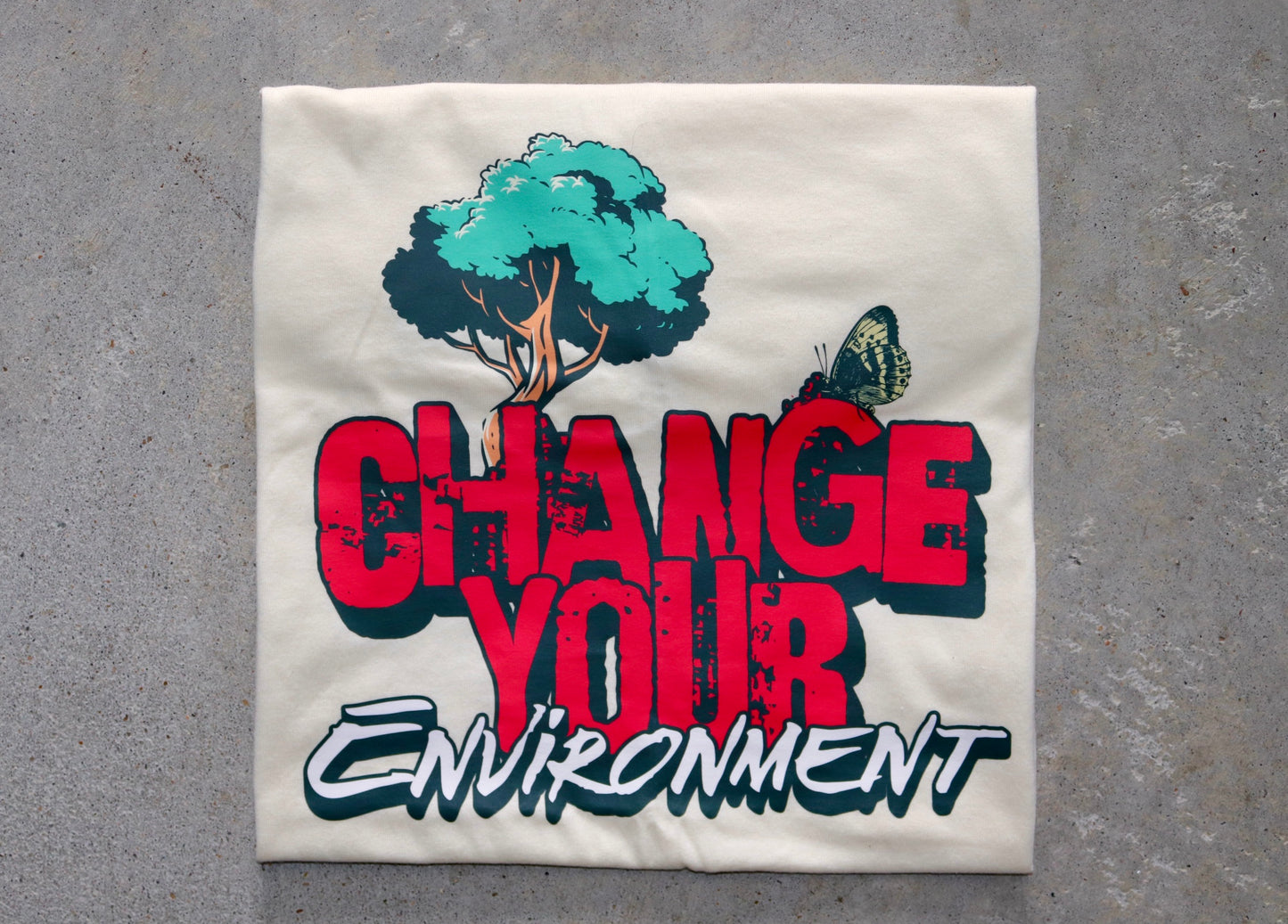 Change Your Environment T-shirt