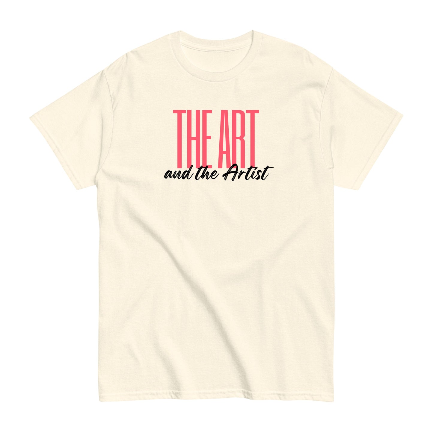 The Art & The Artist T-shirt