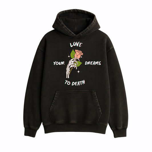 Love Your Dreams To Death Lightweight Vintage Hoodie